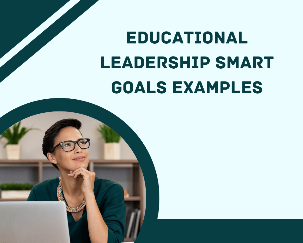 Educational Leadership Smart Goals Examples