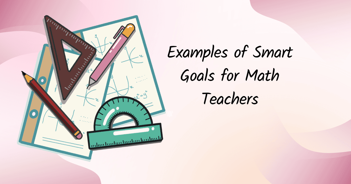 Examples of Smart Goals for Math Teachers