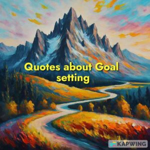 Read more about the article Quotes about Goal setting: 30 Top Quotes on Goal Setting
