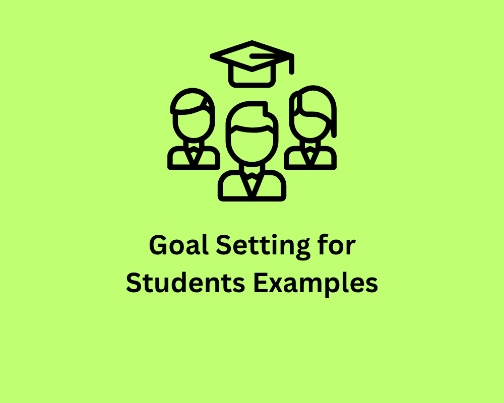 Goal Setting for Students Examples