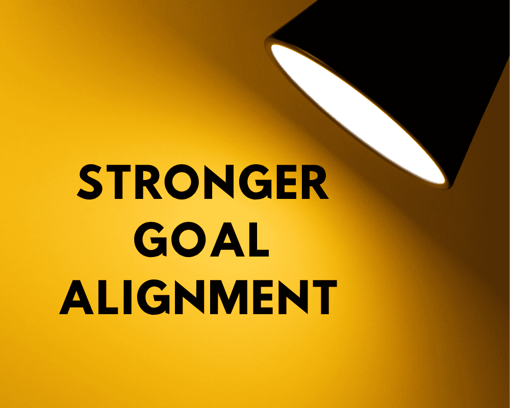 Stronger Goal Alignment