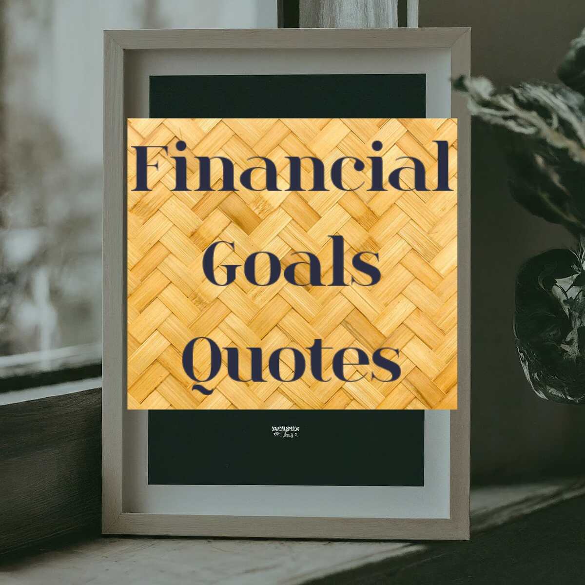 Financial Goals Quotes