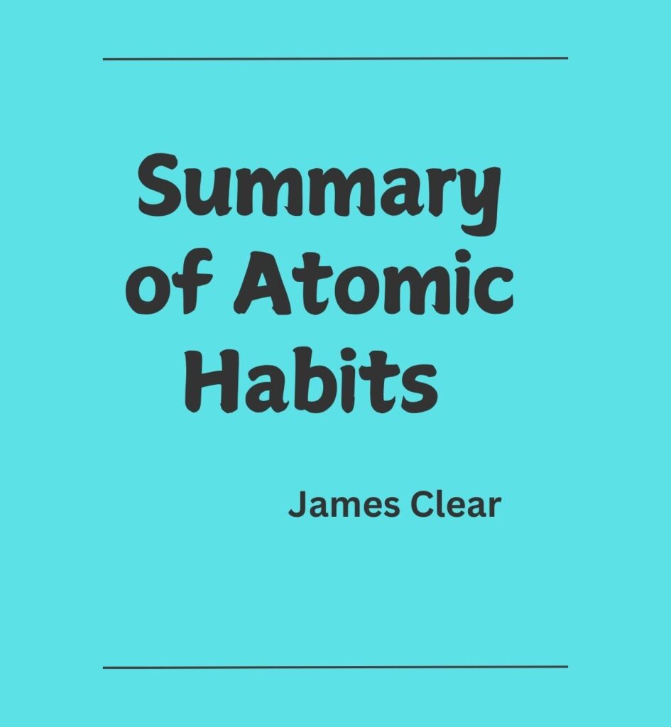 Summary of atomic habits