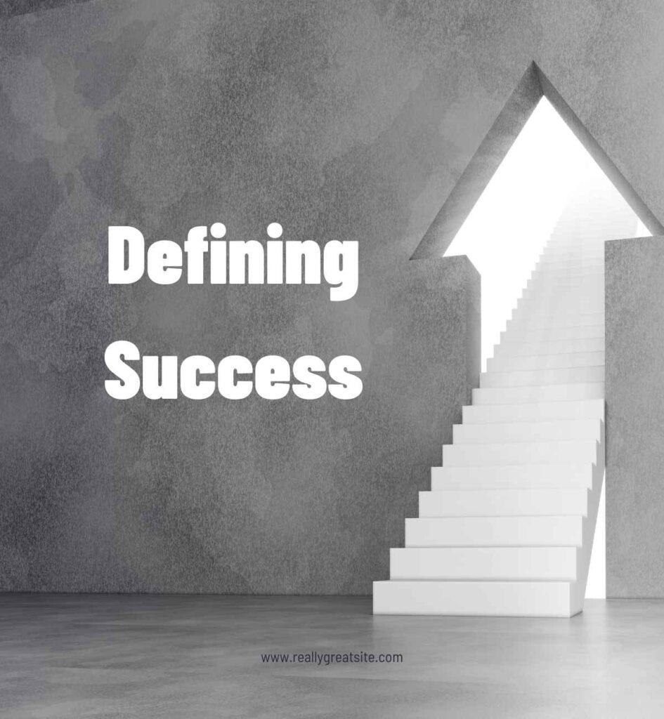 Defining Success