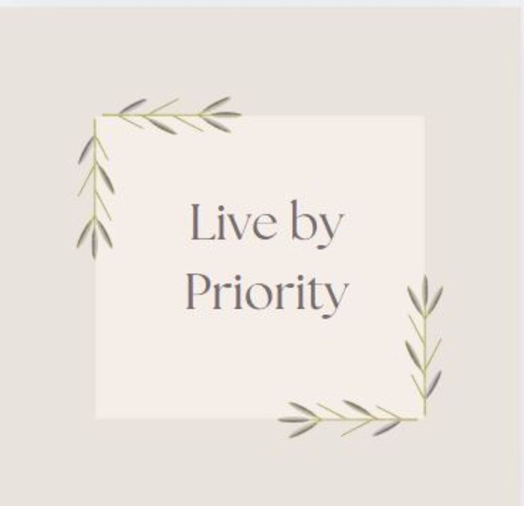 Live by Priority