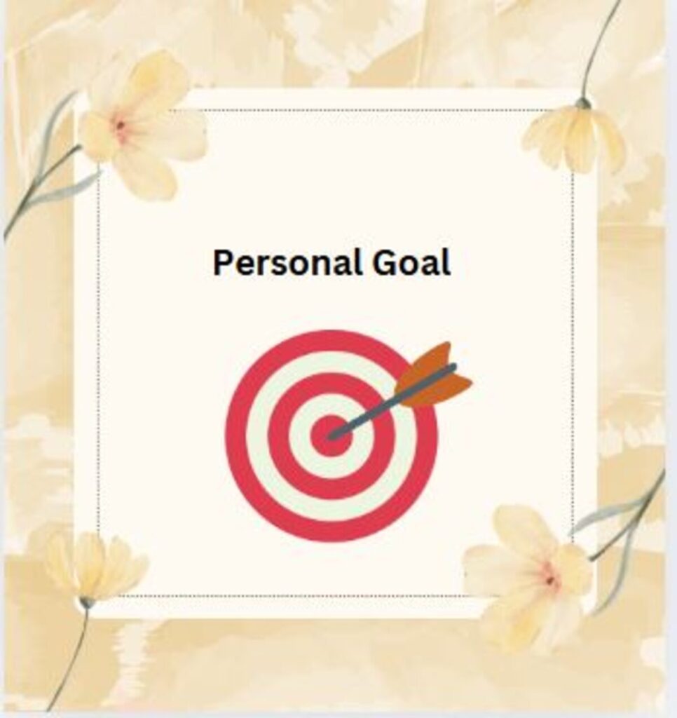 Personal Goal