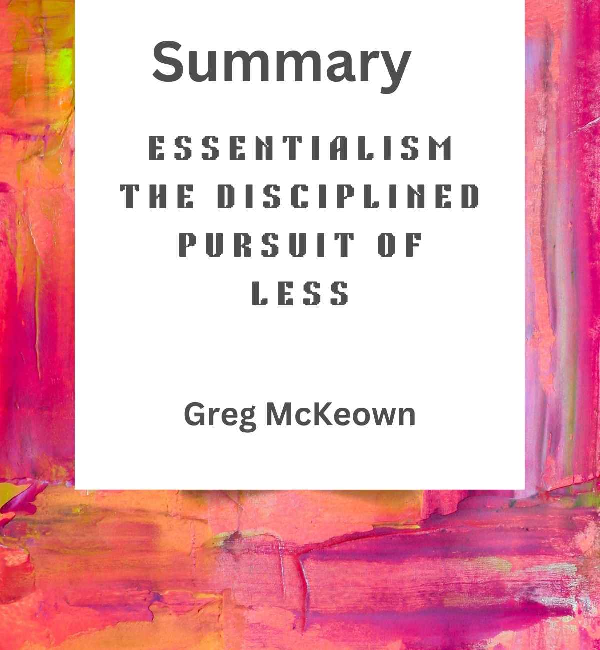 Summary of Essentialism