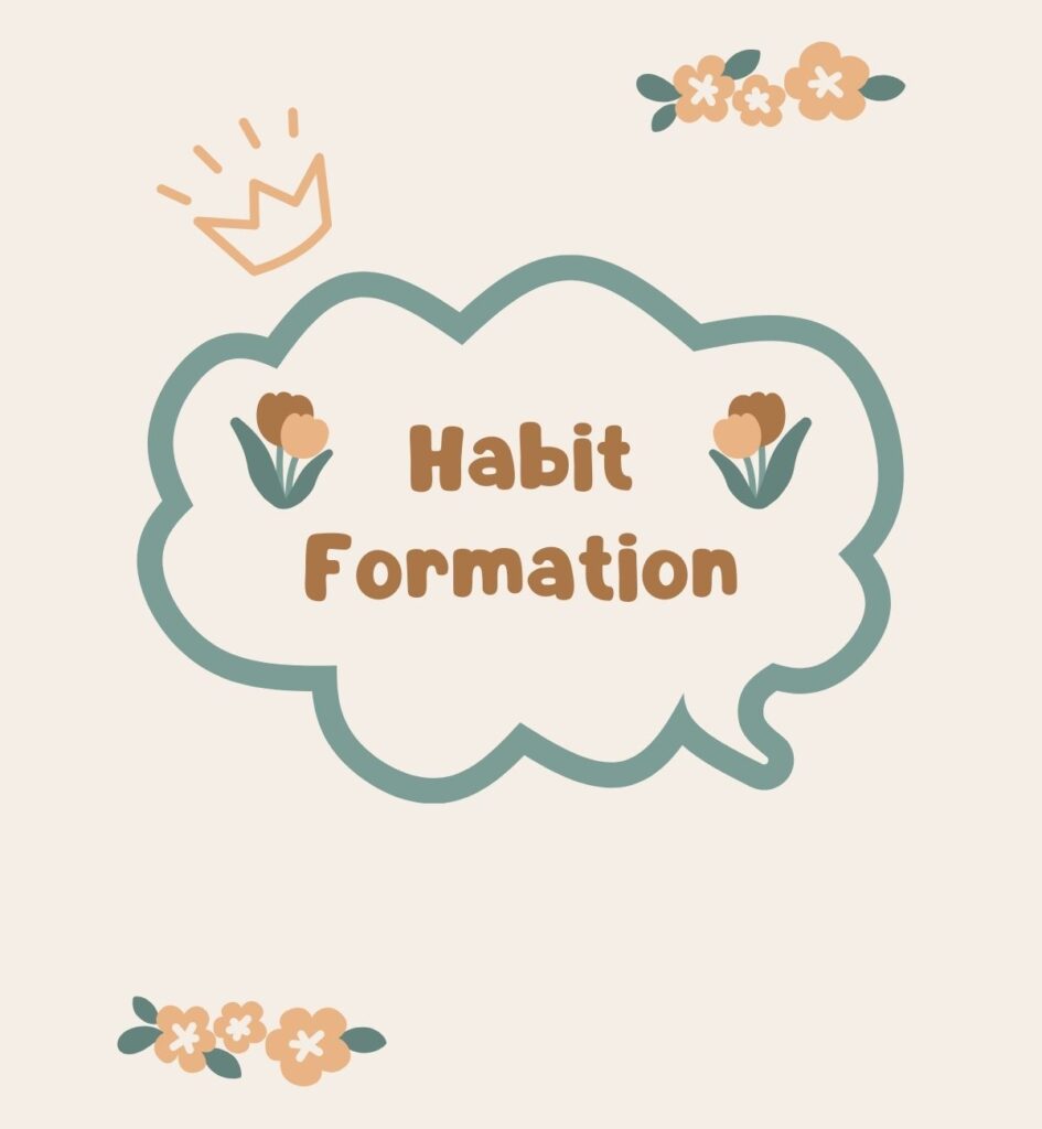 Habit Formation