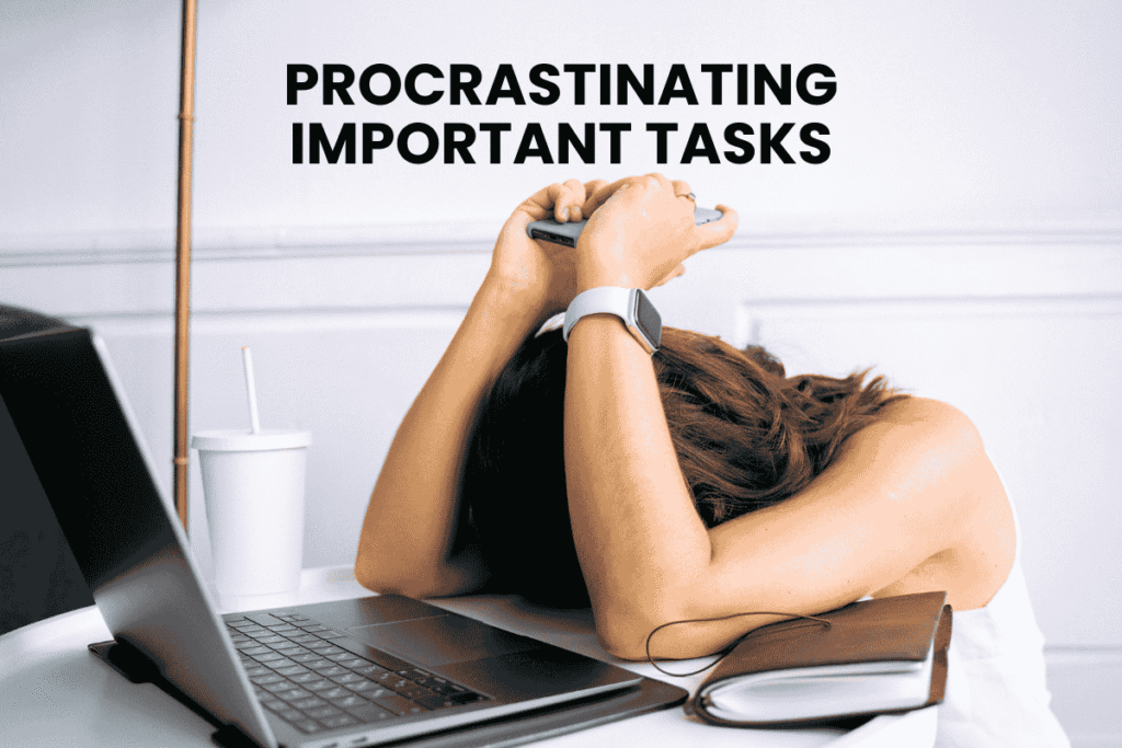 Procrastinating Important Tasks