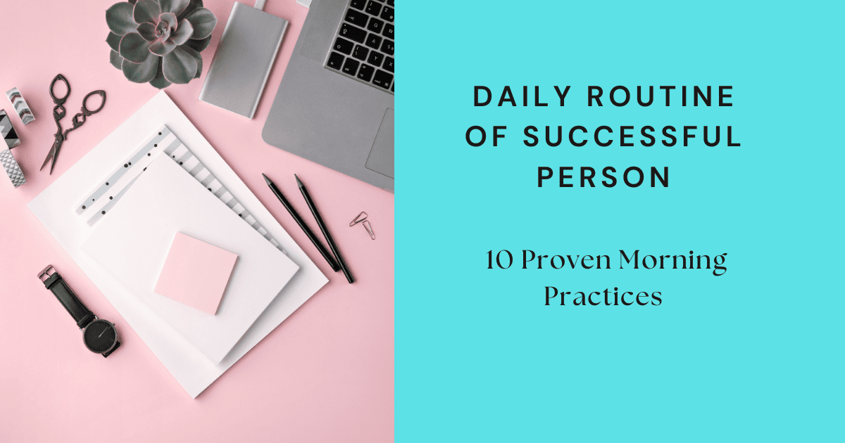 Daily Routine of Successful Person