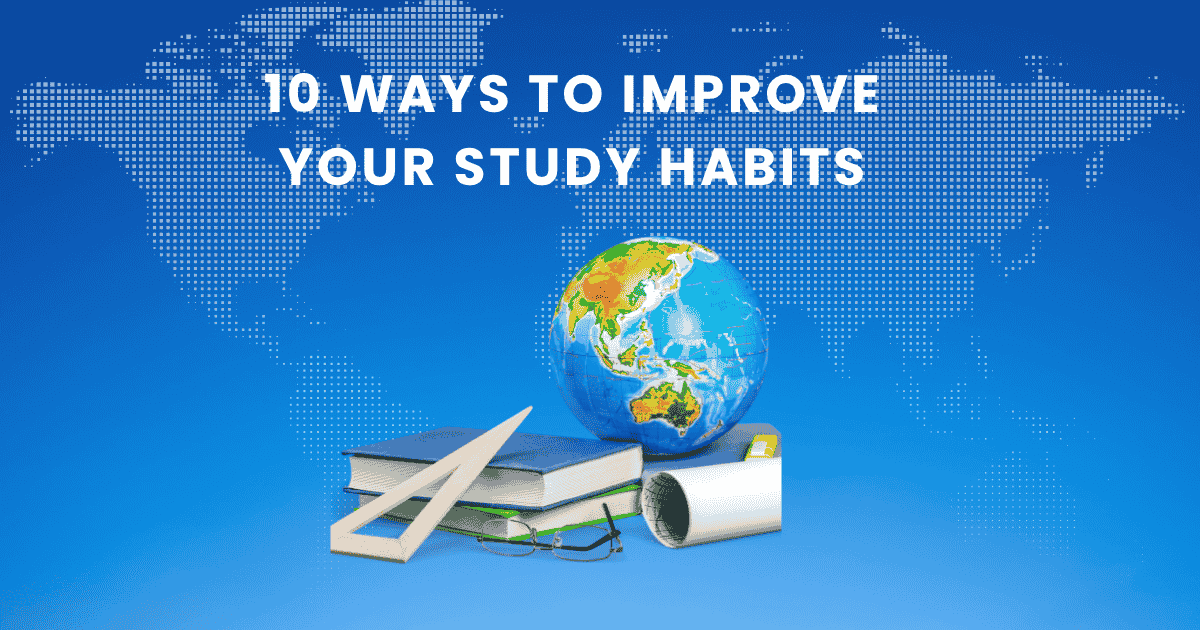 10 Ways to Improve Your Study Habits